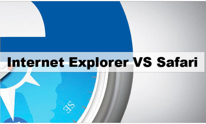 Internet Explorer Safari